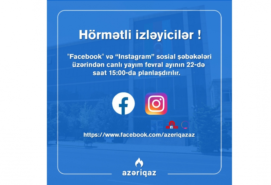 “Azəriqaz”ın rəhbərliyi canlı yayımda vətəndaşların suallarını cavablandıracaq