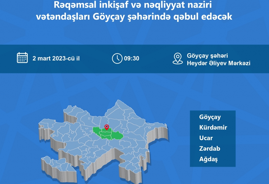 Nazir Rəşad Nəbiyev Göyçayda vətəndaşlarla görüşəcək