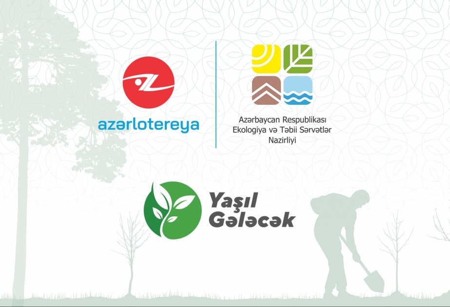 ®  “Azərlotereya” ASC “Yaşıl Gələcək” layihəsinə qoşuldu