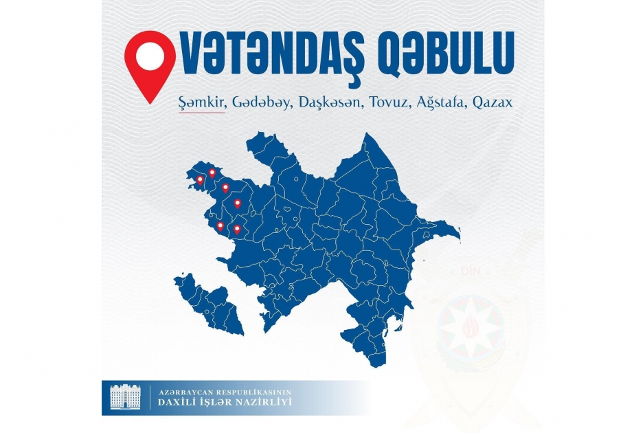 Daxili işlər naziri Şəmkirdə vətəndaşlarla görüşəcək