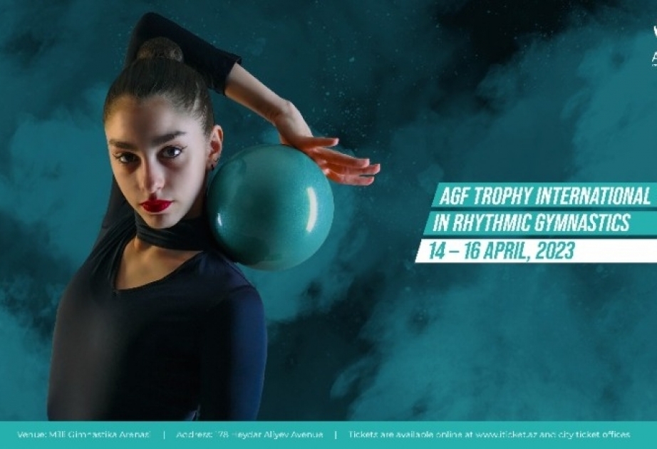 Bakıda bədii gimnastika üzrə üçüncü “AGF Trophy” beynəlxalq turniri keçiriləcək