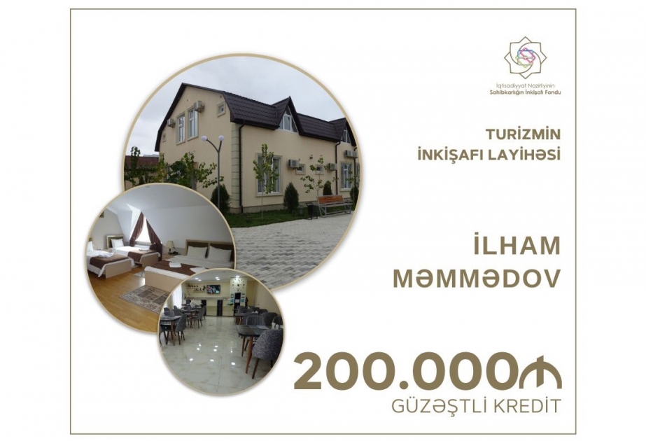 Turizmin inkişafı layihəsi üzrə güzəştli kredit verilib