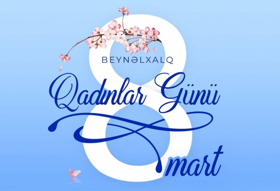 Azərbaycan qadını həm gözəl ana, həm də fəal ictimai xadimdir
