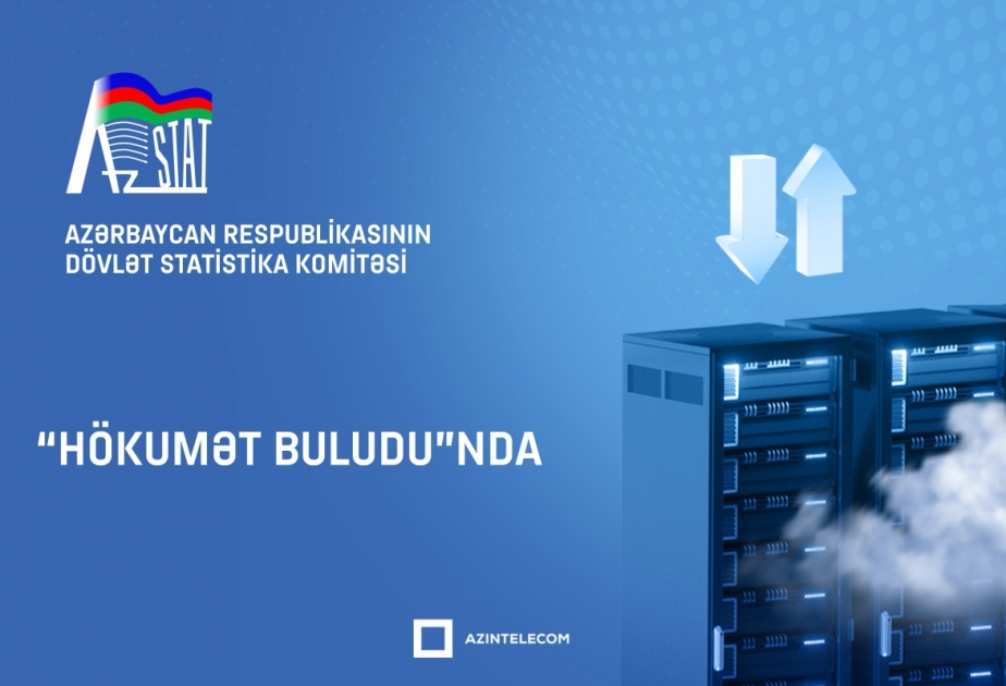 Dövlət Statistika Komitəsi bütün informasiya sistemlərini “Hökumət buludu”na köçürüb