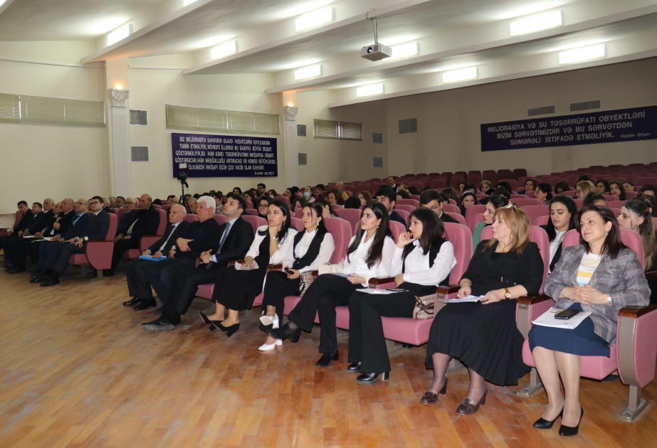 “Su və torpaq: onlardan səmərəli istifadə, mühafizəsi və ekologiyası” mövzusunda elmi-praktik konfrans keçirilib
