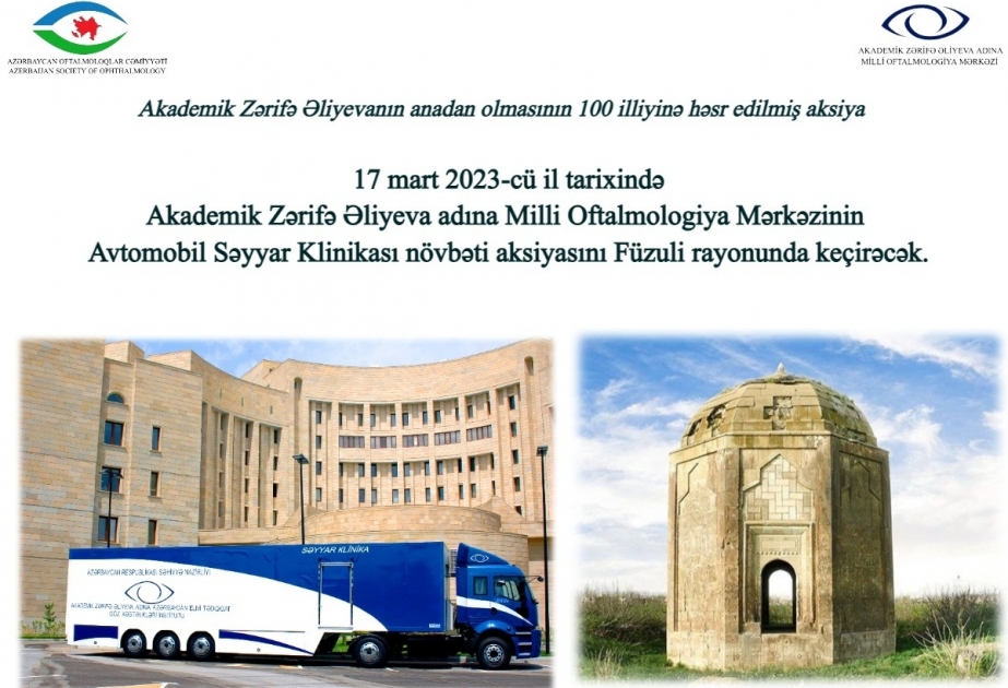 Füzulidə Akademik Zərifə Əliyevanın anadan olmasının 100 illiyinə həsr edilən tibbi aksiya keçiriləcək