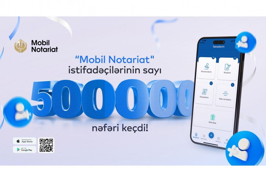 “Mobil notariat” tətbiqinin istifadəçilərinin sayı 500 mini ötüb
