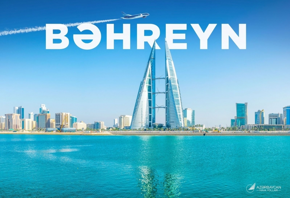 AZAL to launch flights from Baku to Bahrain