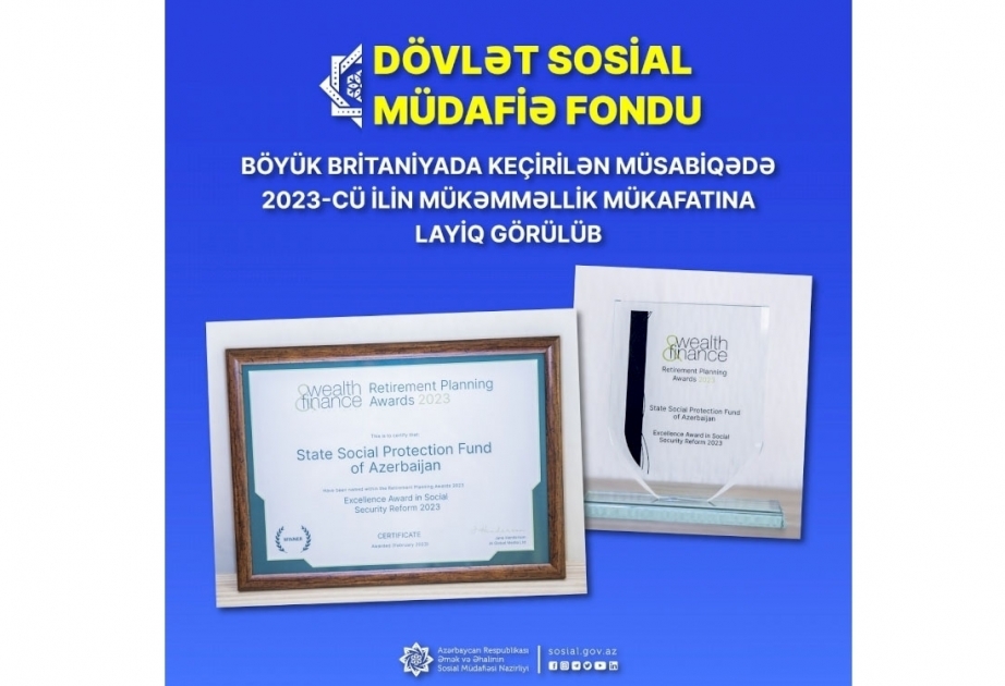 El Fondo Estatal de Protección Social de Azerbaiyán fue premiado en un concurso en el Reino Unido que es su quinto premio desde principios de año