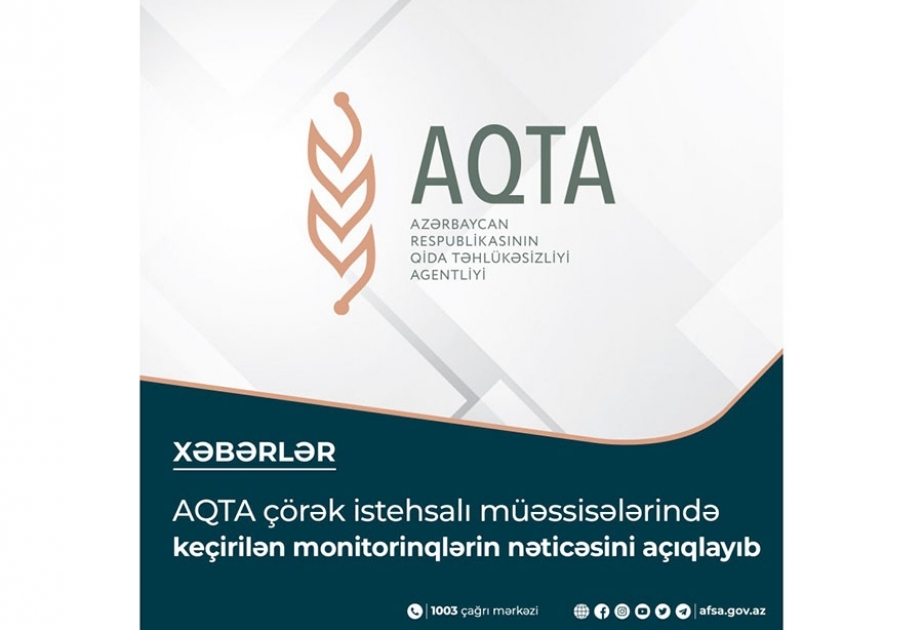 Çörək istehsalı müəssisələrində keçirilən monitorinqlərin nəticəsi açıqlanıb