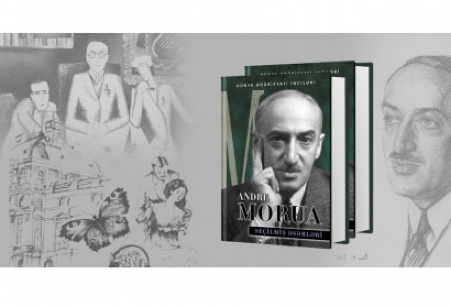 Andre Moruanın “Seçilmiş əsərləri” nəşr olunub