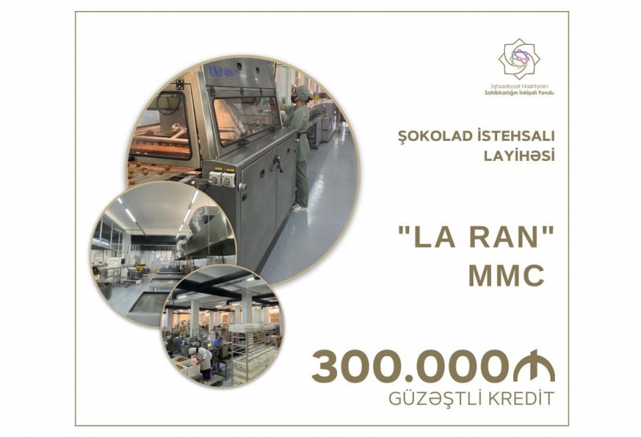 Lənkəranda şokolad istehsalı layihəsi üzrə güzəştli kredit verilib