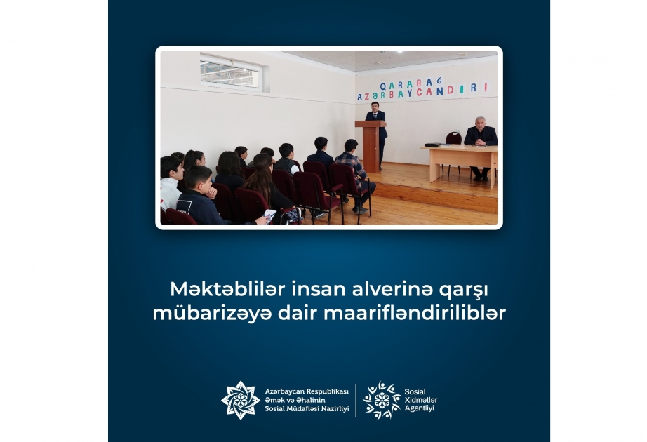 Məktəblilər insan alverinə qarşı mübarizəyə dair maarifləndiriliblər