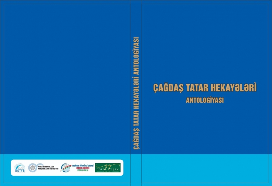 BDU-nun magistrantı “Çağdaş tatar hekayələri antologiyası”nı Azərbaycan dilinə tərcümə edib