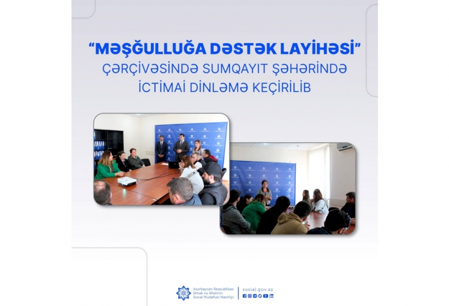 “Məşğulluğa dəstək layihəsi” çərçivəsində Sumqayıtda ictimai dinləmə keçirilib