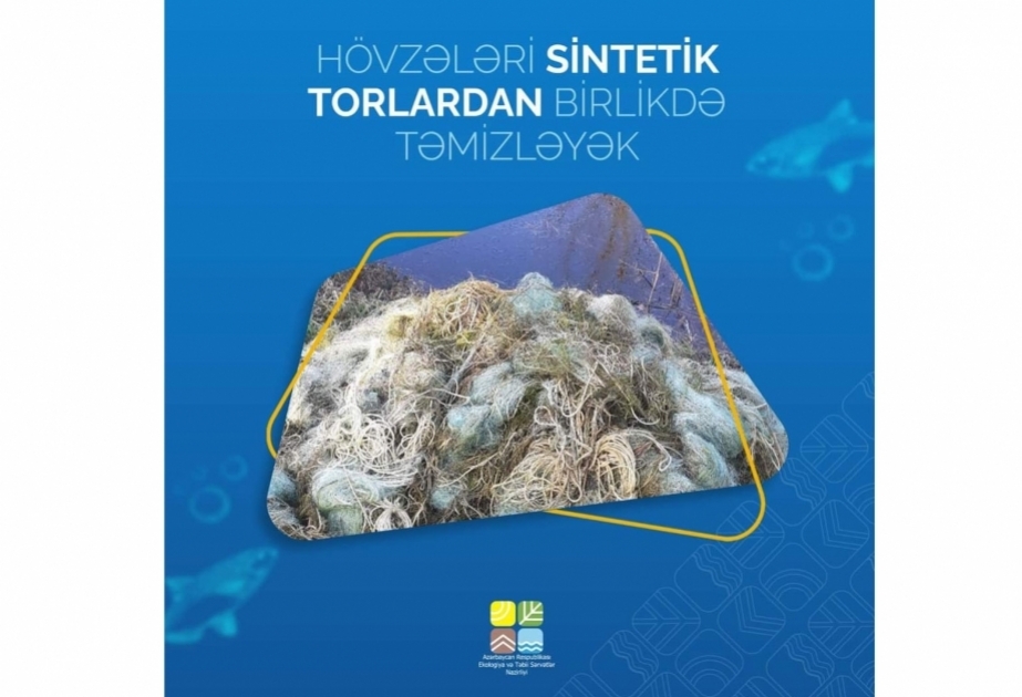 Şəmkir və Mingəçevir su anbarlarından 10 ədəd sintetik tor götürülüb