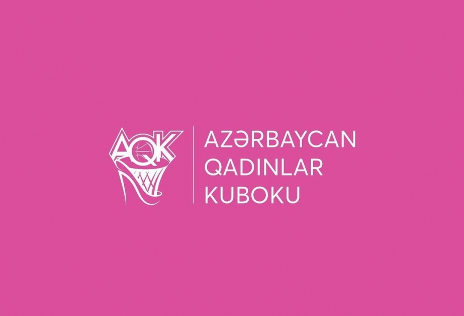Qadın basketbolçular arasında ölkə kuboku yarışlarının finalçıları müəyyənləşib
