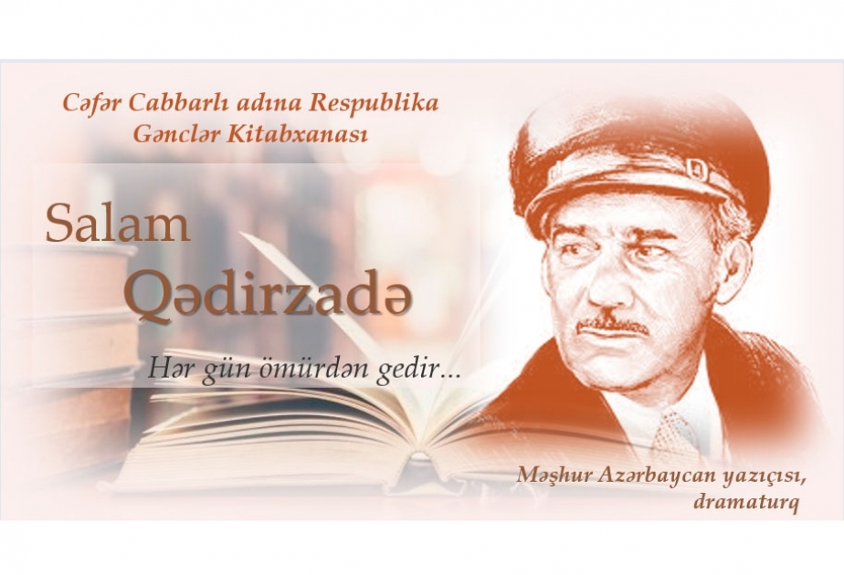 Respublika Gənclər Kitabxanası Salam Qədirzadənin 100 illiyi münasibətilə materiallar hazırlayıb