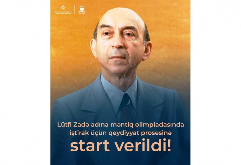 Lütfi Zadə adına məntiq olimpiadasına qeydiyyat başlanıb