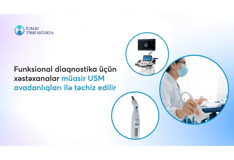Funksional diaqnostika üçün xəstəxanalar müasir USM avadanlıqlarla təchiz edilir