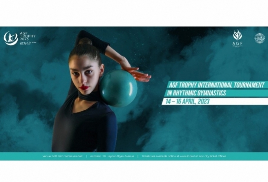Sabah Bakıda bədii gimnastika üzrə üçüncü “AGF Trophy” beynəlxalq turnirinə start veriləcək