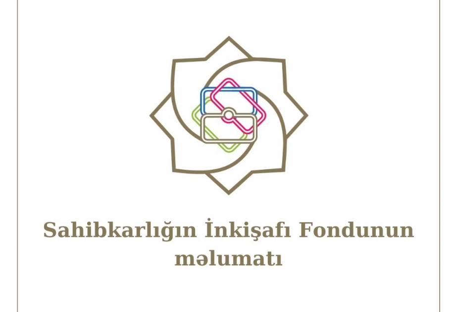 Sahibkarlığın İnkişafı Fondunun ötən il üzrə maliyyə hesabatı açıqlanıb