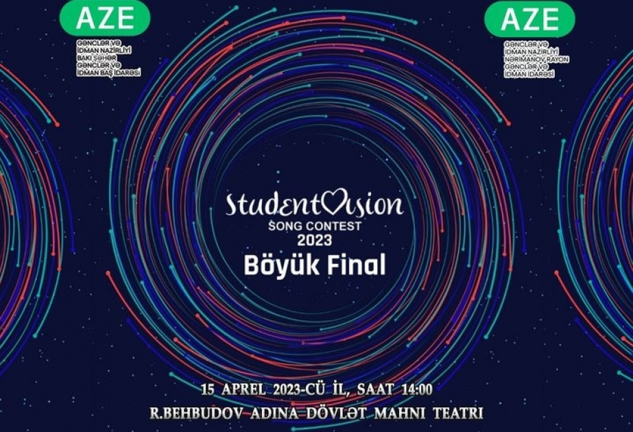 Sabah “Studentvision - 2023” mahnı müsabiqəsinin final mərhələsi olacaq