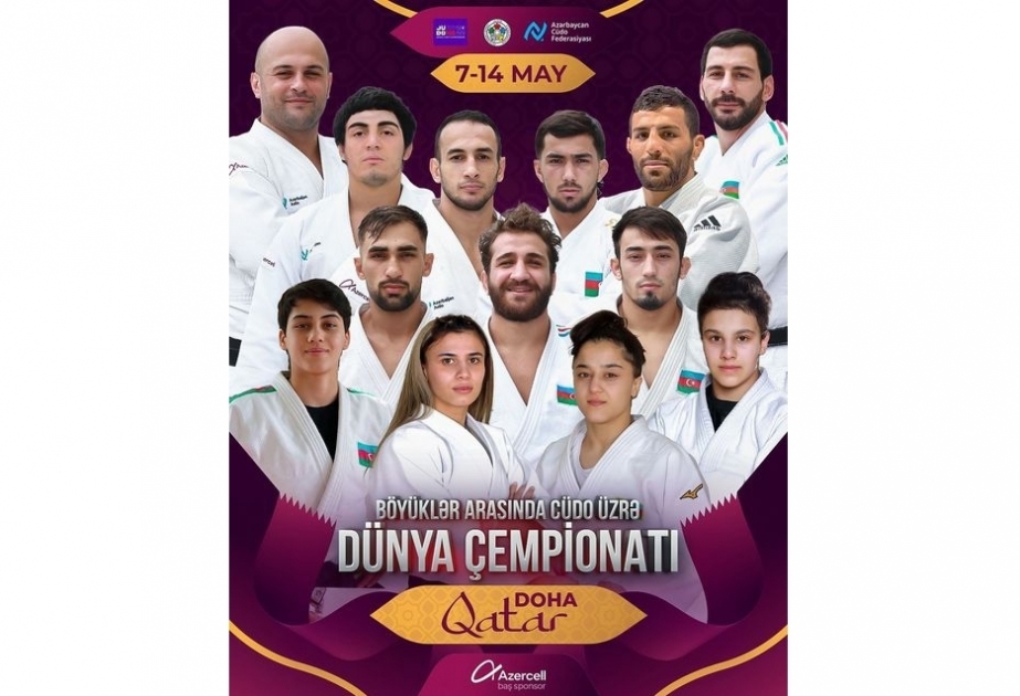 阿塞拜疆柔道运动员将在多哈举行的2023年世界柔道锦标赛上争夺奖牌
