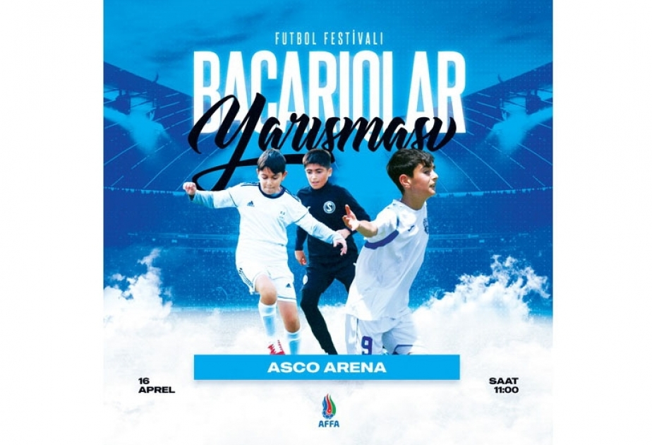 Bakıda “Bacarıqlar yarışması” futbol festivalı təşkil ediləcək