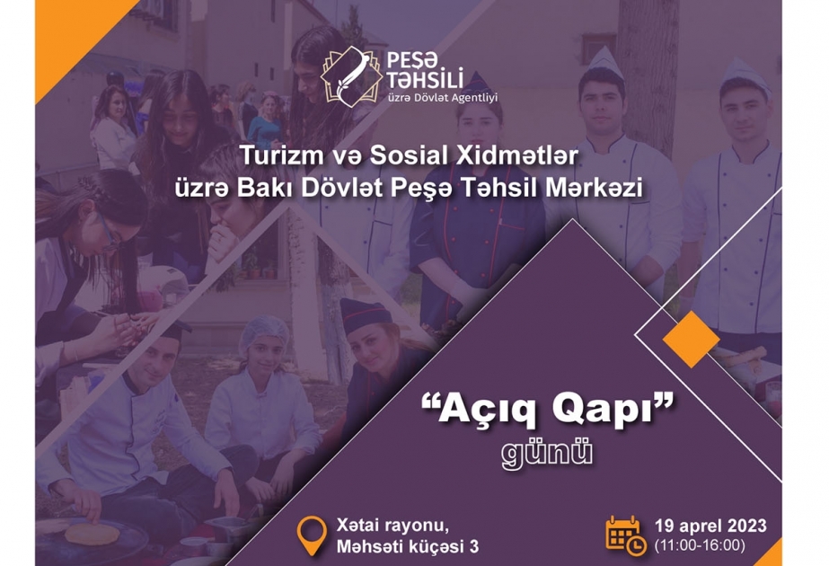 Turizm və Sosial Xidmətlər üzrə Bakı Dövlət Peşə Təhsil Mərkəzində “Açıq qapı” günü keçiriləcək