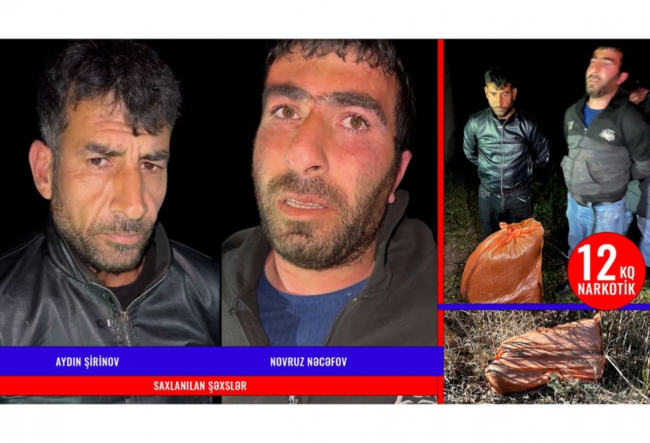 İrandan Azərbaycana 12 kiloqram narkotik vasitə keçirmək istəyən şəxslər saxlanılıblar