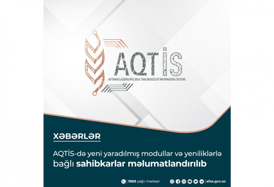 Sahibkarlar AQTİS-də yeni yaradılmış modullar və yeniliklərlə bağlı məlumatlandırılıb