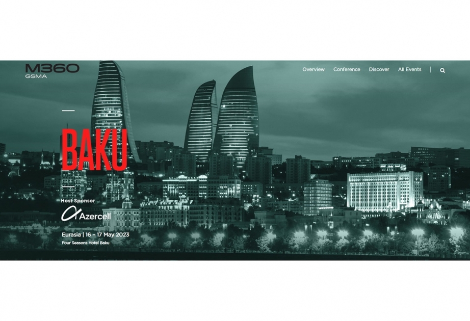 ®  “Azercell” “GSMA M360 EURASIA 2023” konfransının baş sponsorudur