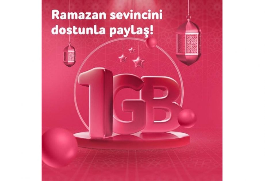®  Ramazan bayramında “Nar”dan hər kəsə 1GB hədiyyə!