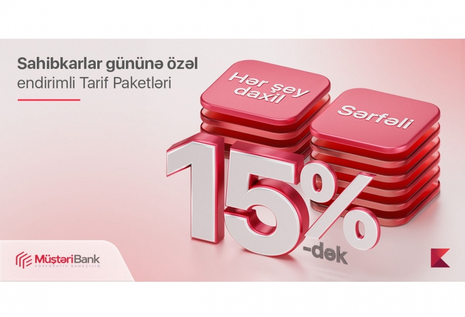 ®  “Kapital Bank”dan Sahibkarlar Gününə sərfəli təklif