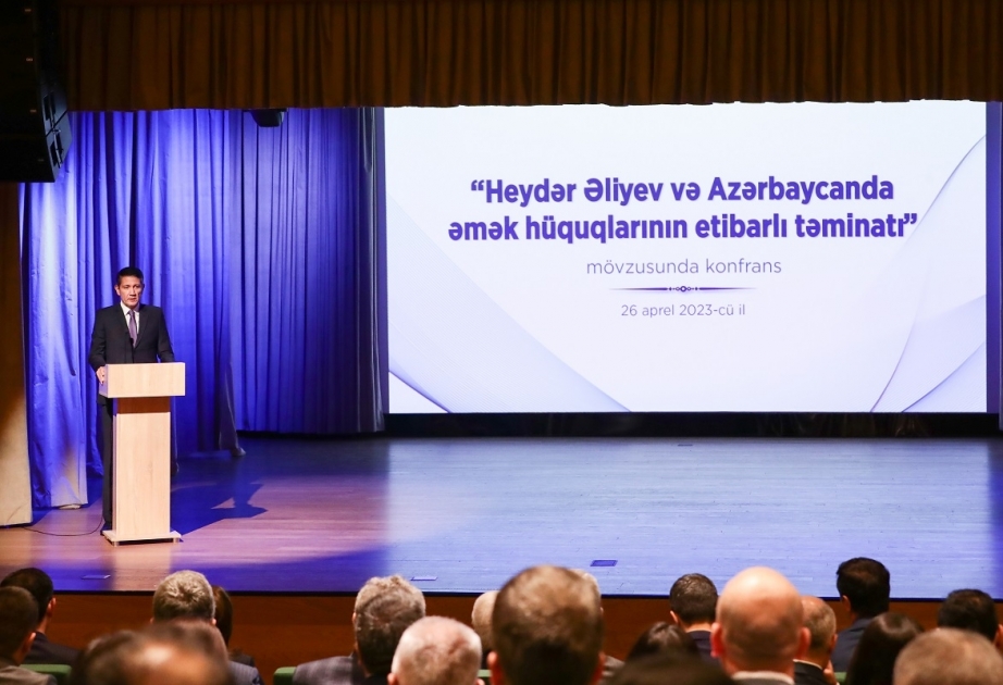 “Heydər Əliyev və Azərbaycanda əmək hüquqlarının etibarlı təminatı” mövzusunda konfrans keçirilib