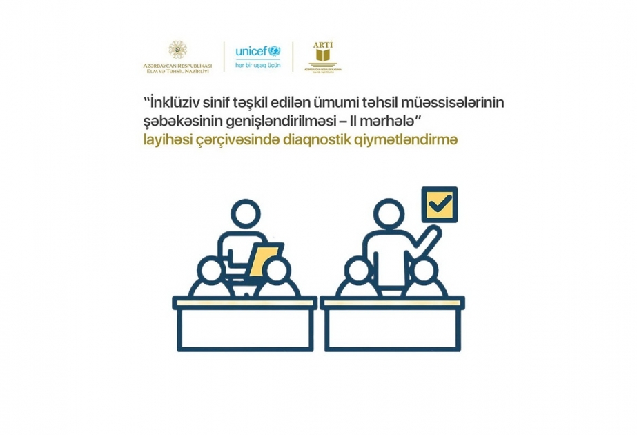 İnklüziv təhsillə bağlı diaqnostik qiymətləndirmə aparılır