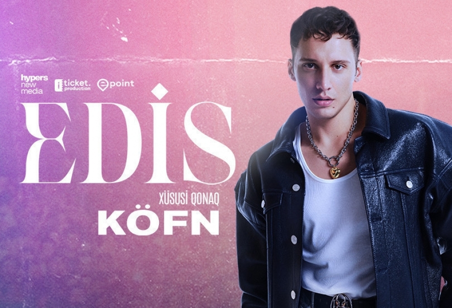 Türk pop musiqisinin parlayan ulduzu Edis Bakıda