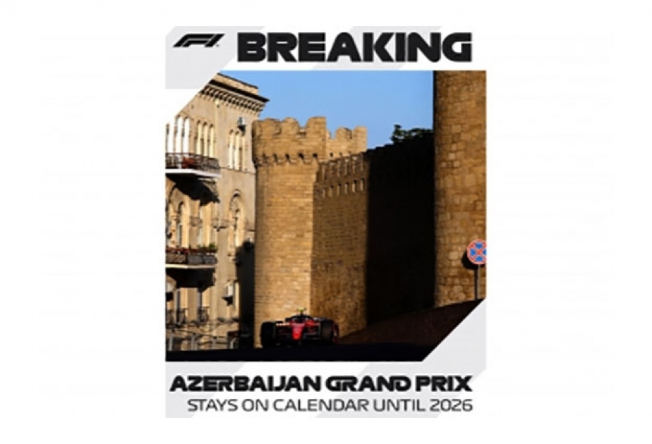 Formula 1 Azərbaycan Qran-Prisinin müddəti 2026-cı ilədək uzadılıb