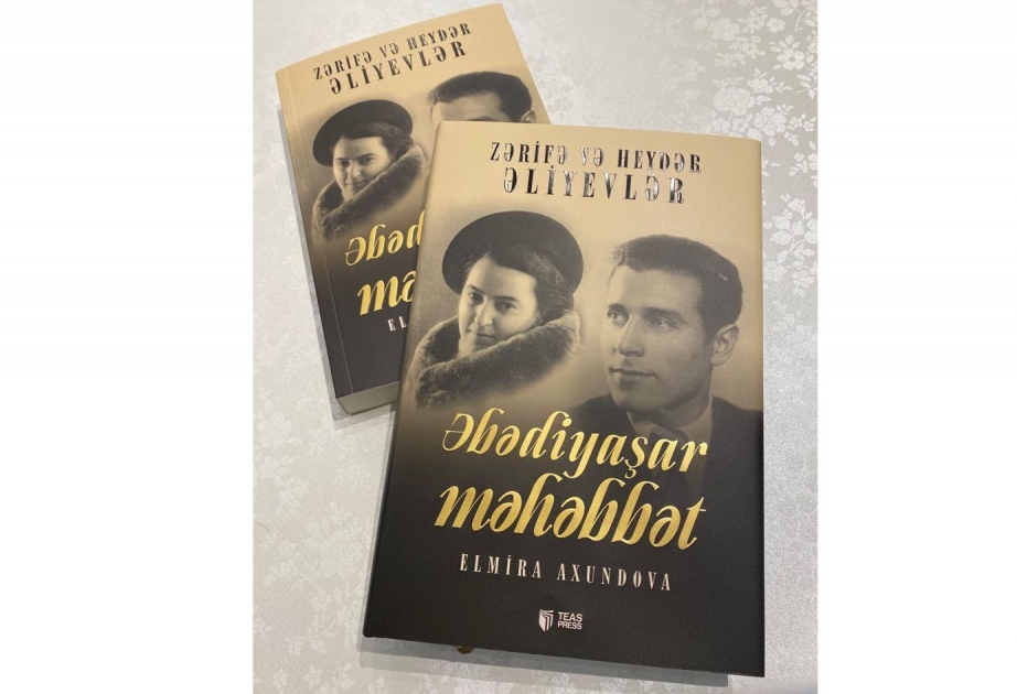 Zərifə və Heydər Əliyevlər - Əbədiyaşar məhəbbət