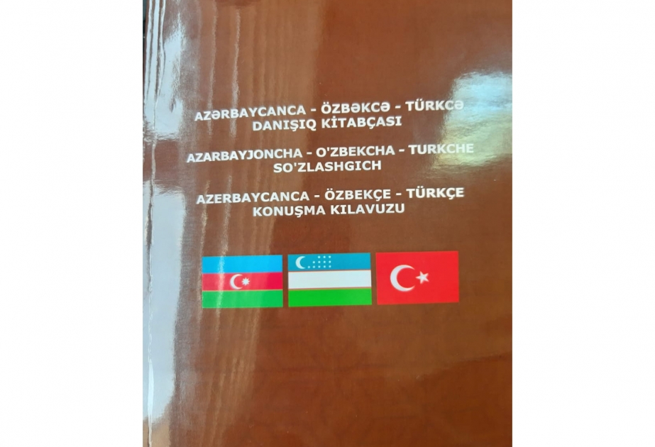 “Azərbaycanca–özbəkcə-türkcə” danışıq kitabçası çapdan çıxıb