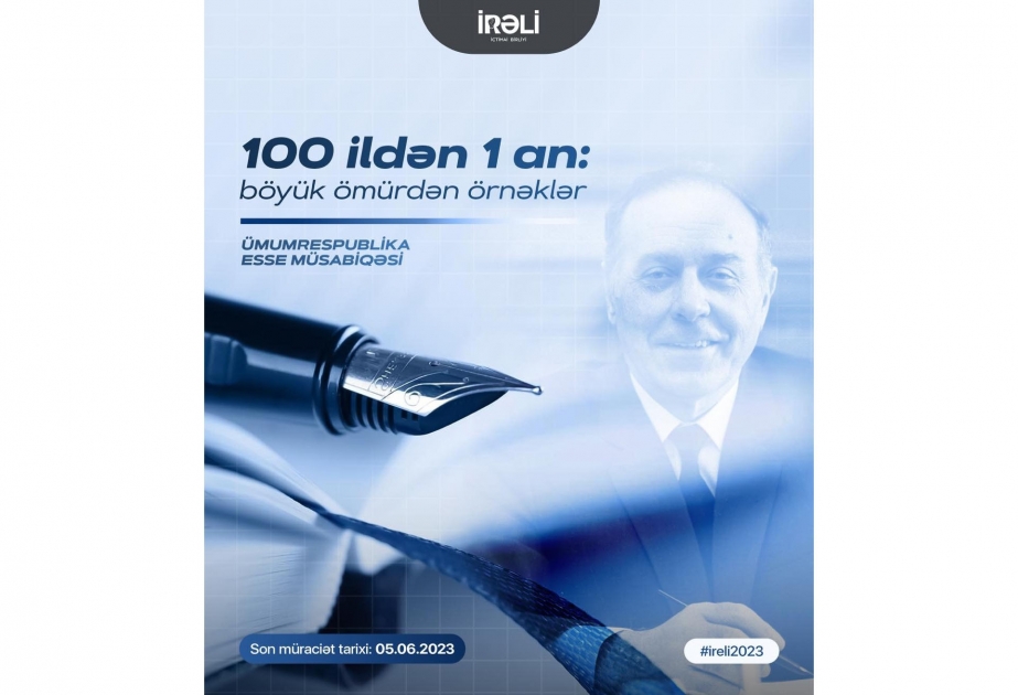 “100 ildən 1 an: Böyük ömürdən örnəklər” adlı ümumrespublika esse müsabiqəsinə start verilir