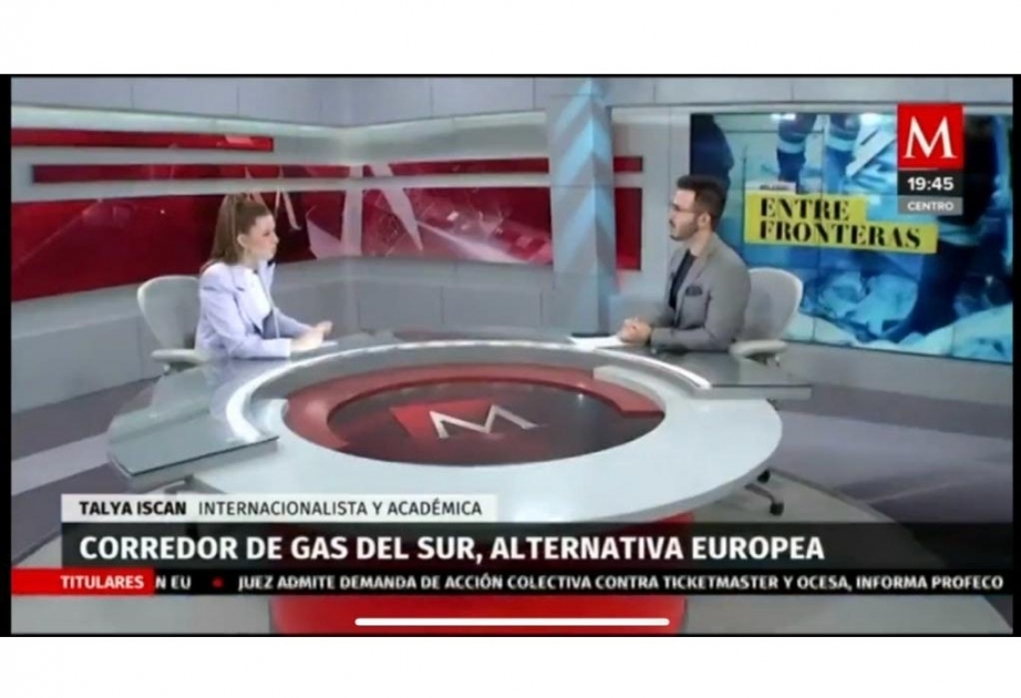 La televisión mexicana aborda el papel de Azerbaiyán para garantizar la seguridad energética europea