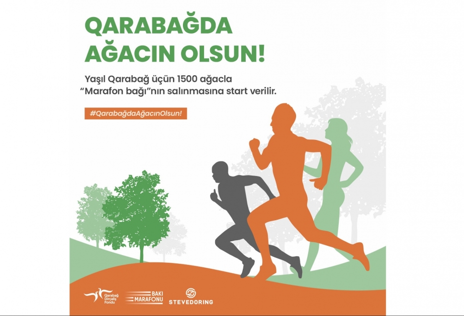 Yaşıl Qarabağ üçün “Marafon bağı”nın salınmasına start verilir
