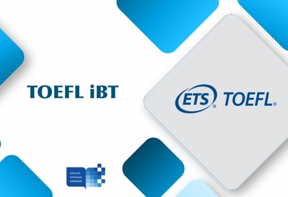 Növbəti TOEFL iBT imtahanı keçirilib