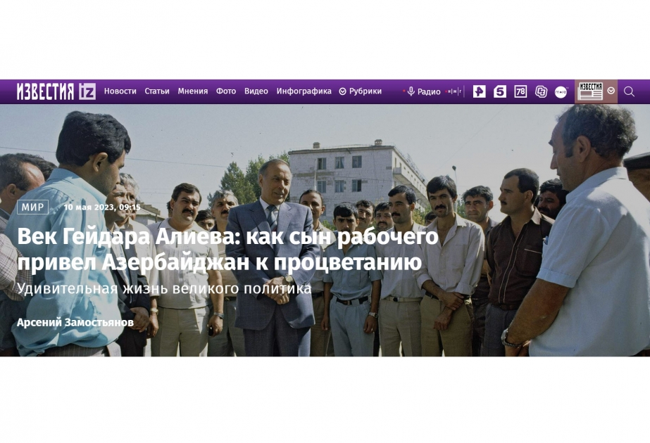 “İzvestiya”da Ulu Öndər Heydər Əliyev haqqında məqalə dərc olunub