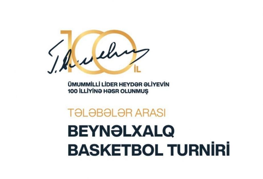 Bakıda tələbələr arasında beynəlxalq basketbol turniri təşkil olunacaq