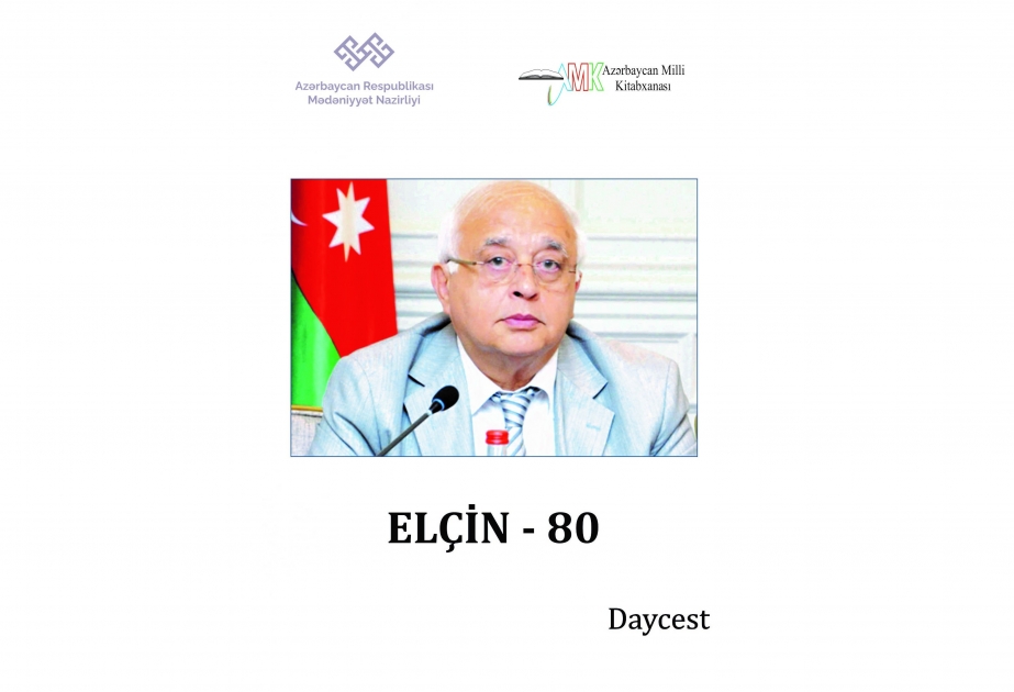 Milli Kitabxanada “Elçin – 80” adlı daycest onlayn rejimdə istifadəçilərə təqdim olunub