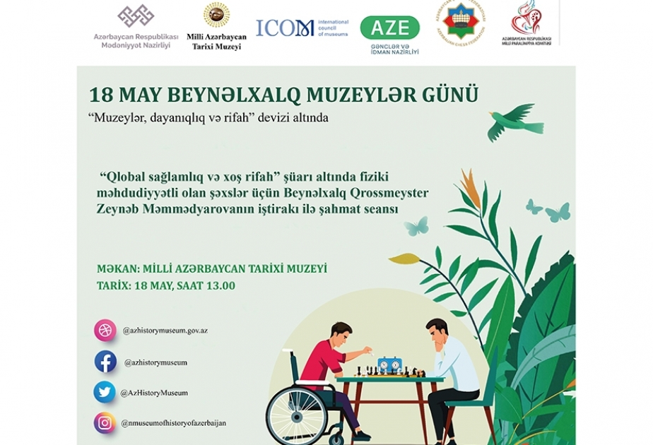 Tarix Muzeyində “Qlobal sağlamlıq və xoş rifah” devizi altında şahmat seansı keçiriləcək
