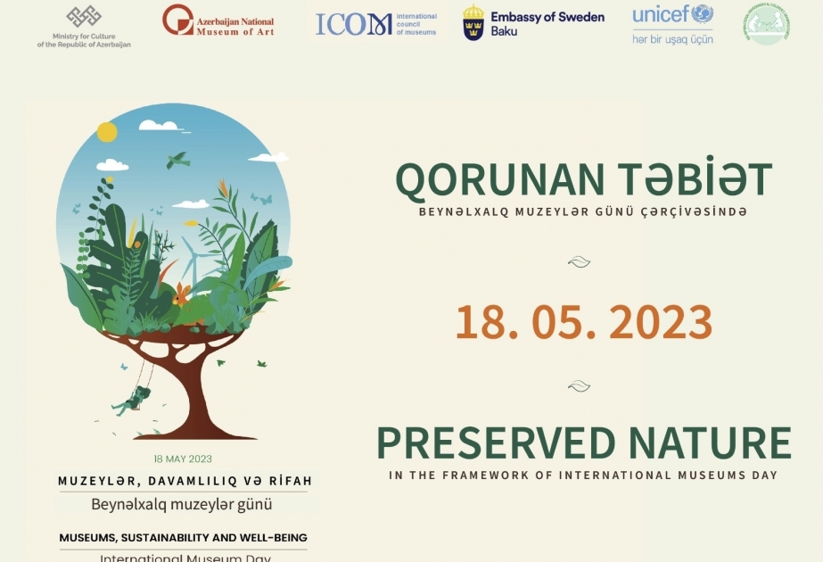 Национальный музей искусств Азербайджана представит мультимедийный проект «Сохранившаяся природа»